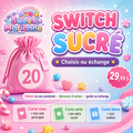 Switch sucré : Choisis ou échange 🍬